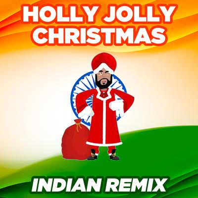 Holly Jolly Christmas (Funny Indian)'s cover