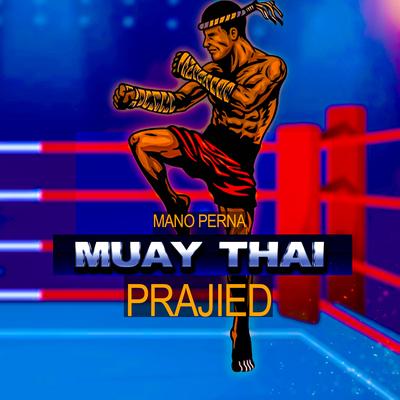 Rap do Muay Thai - Praijed's cover