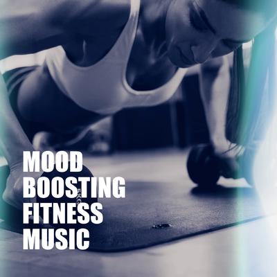 Mood Boosting Fitness Music's cover