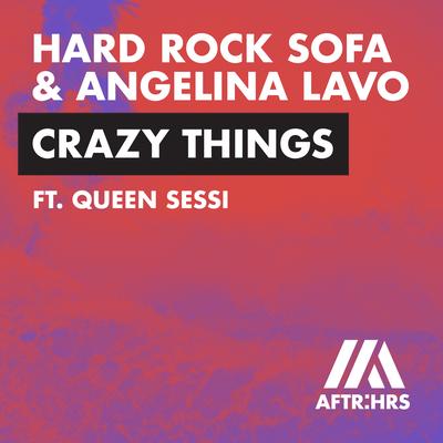 Crazy Things (feat. QUEEN SESSI)'s cover