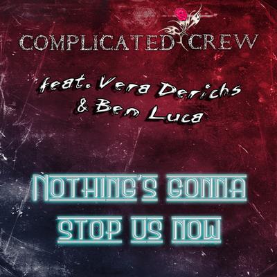 Nothing's Gonna Stop Us Now (Extended Version)'s cover