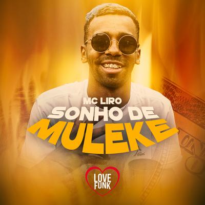 Sonho de Muleke By MC Liro's cover