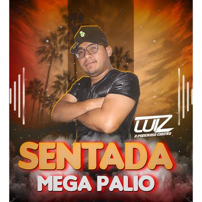 Sentada Mega Palio By Luiz Poderoso Chefão's cover