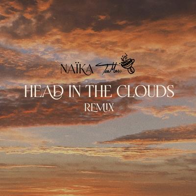 Head in the Clouds (Remix) By Naïka, TeaMarrr's cover