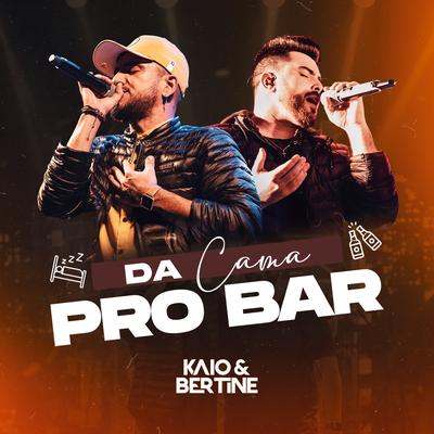 Da Cama Pro Bar By Kaio & Bertine's cover