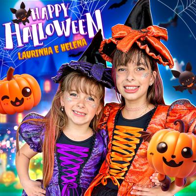 Happy Halloween By Laurinha e Helena's cover