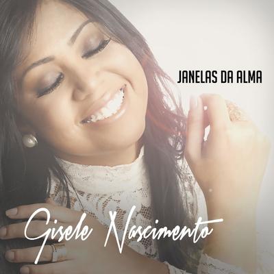 Janelas da Alma By Gisele Nascimento's cover