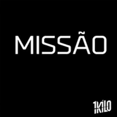 Missão By 1Kilo's cover