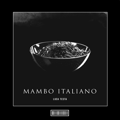 Mambo Italiano (Hardstyle Remix) By Luca Testa's cover