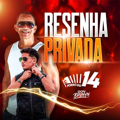 Resenha Privada By Don Brunyn, Forró do 14's cover