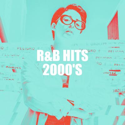 R&B Hits 2000's's cover