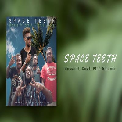 Space Teeth's cover