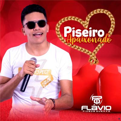 Pisadinha By Flávio Pizada Quente's cover