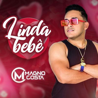 Linda Bebê By Magno Costa's cover
