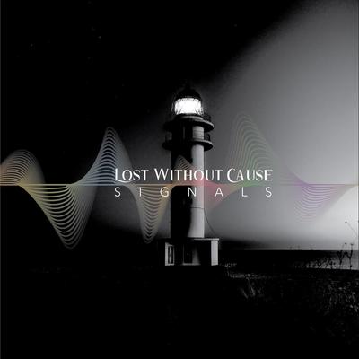 Lost Without Cause's cover