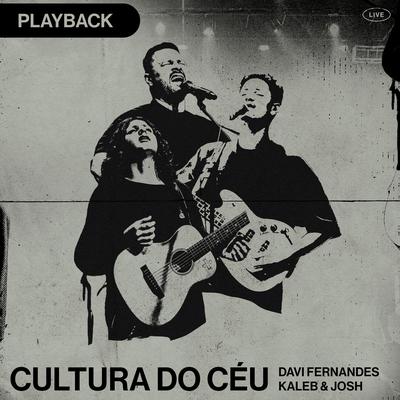 Até Que o Senhor Venha (Playback) By Davi Fernandes, Kaleb e Josh, Cultura do Céu's cover
