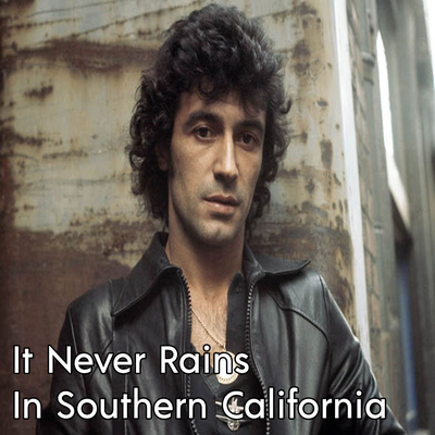 It Never Rains In Southern California By Albert Hammond's cover