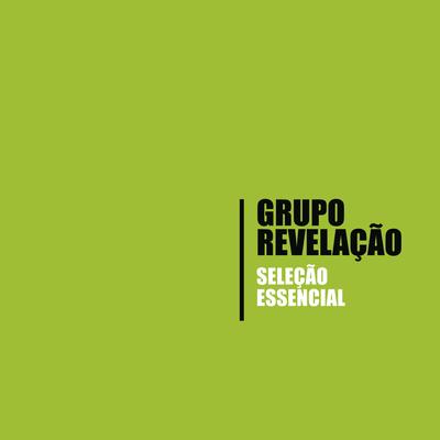 Seleção Essencial - Grandes Sucessos - Grupo Revelação's cover