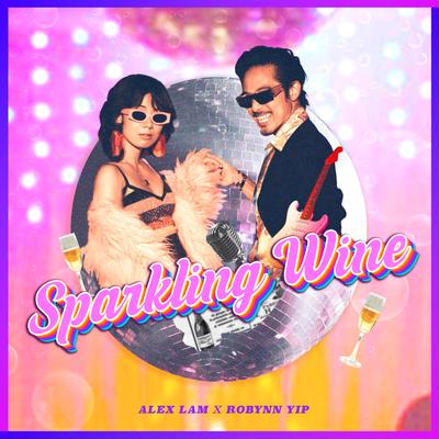 Sparkling Wine By Alex Lam, Robynn Yip, MOSHUP's cover