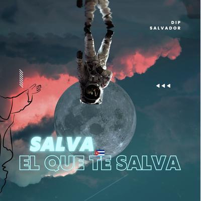 Salva el que te salva's cover