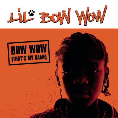 Bow Wow (That's My Name)'s cover