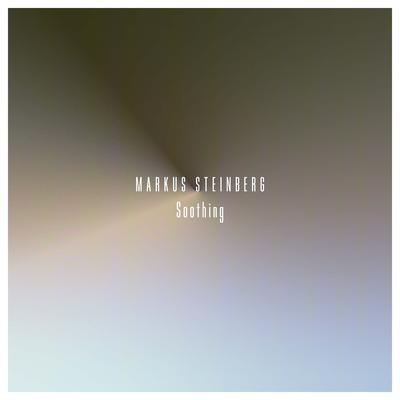 Soothing By Markus Steinberg's cover