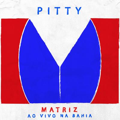 Máscara / Bonecas Pretas (Ao Vivo) By Pitty, Larissa Luz's cover