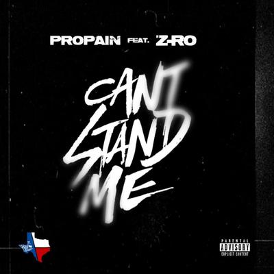 Can't Stand Me (feat. Z-Ro)'s cover