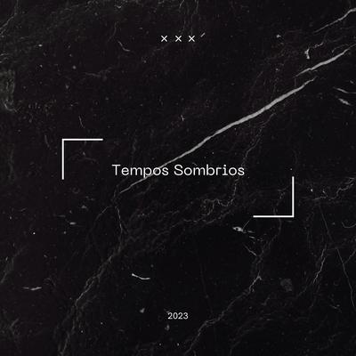 Tempos Sombrios By Nekroon_rap, Jp Rap Oficial's cover