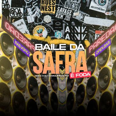 Baile da Safra e Foda's cover