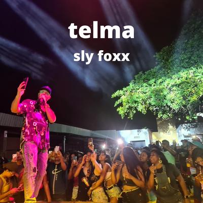 Telma By Sly Foxx's cover