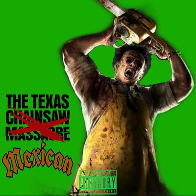 Texas Meskin By That Mexican OT's cover