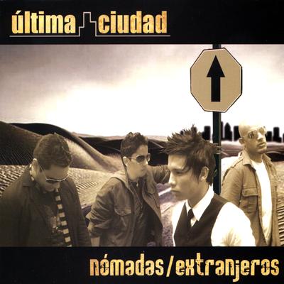 No Sé By Ultima Ciudad's cover