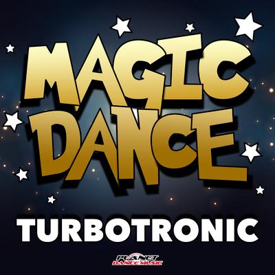 Magic Dance By Turbotronic's cover