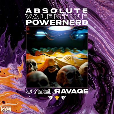 Cyber Ravage By Absolute Valentine, Powernerd's cover