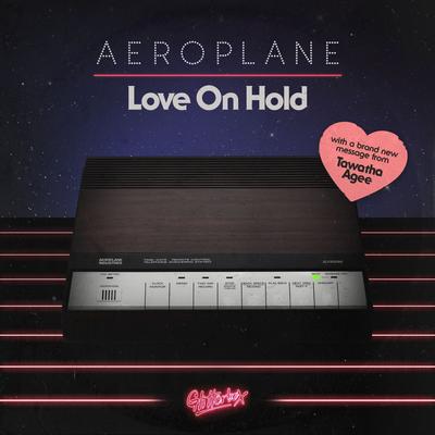 Love On Hold (feat. Tawatha Agee) By Aeroplane, Tawatha Agee's cover