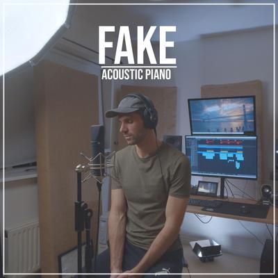 Fake (Acoustic Piano) By Ben Woodward's cover