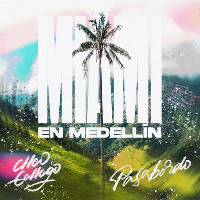 MIAMI EN MEDELLIN's cover