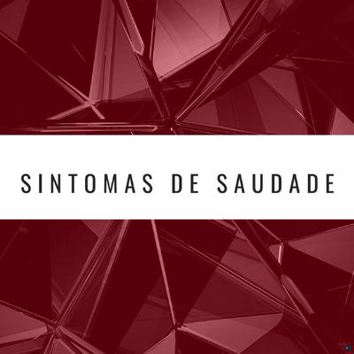 Sintomas de Saudade's cover