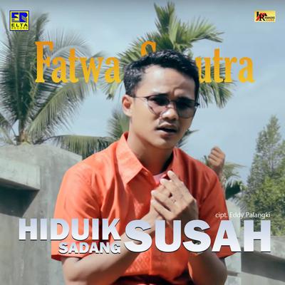 Hiduik Sadang Susah's cover