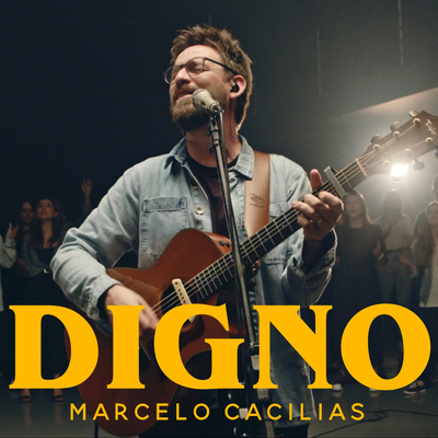 Digno (Ao Vivo) By Marcelo Cacilias's cover