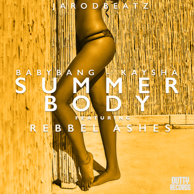 Summer Body By Babybang, Kaysha, JarodBeatz, Rebbel Ashes's cover