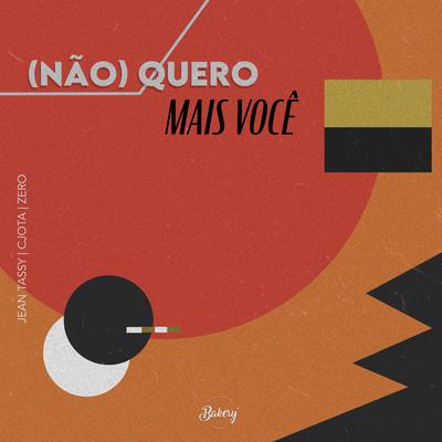 (Não) Quero Mais Você's cover