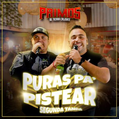 Puras Pa' pistear (Segunda Tanda)'s cover