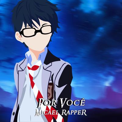 Arima: Por Você By Micael Rapper's cover