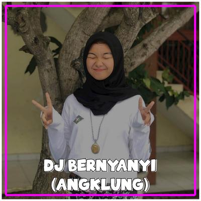 DJ Bernyanyi Angklung's cover