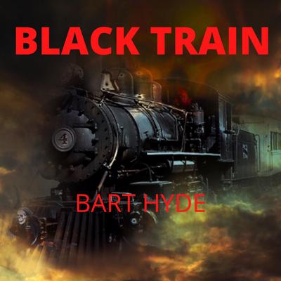 Black Train By Bart Hyde's cover