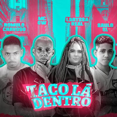 Taco Lá Dentro's cover