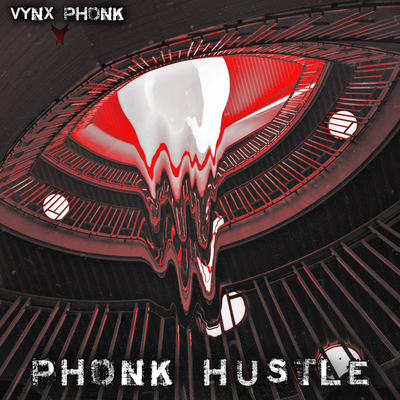 Phonk Hustle By VYNX PHONK's cover