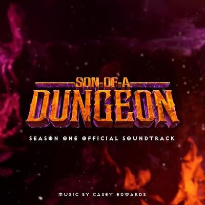 Son of a Dungeon: Season 1 (Original Series Soundtrack)'s cover